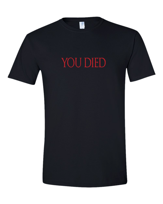 You Died Graphic T-Shirt